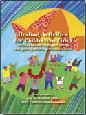 Healing Activities for Children in Grief book